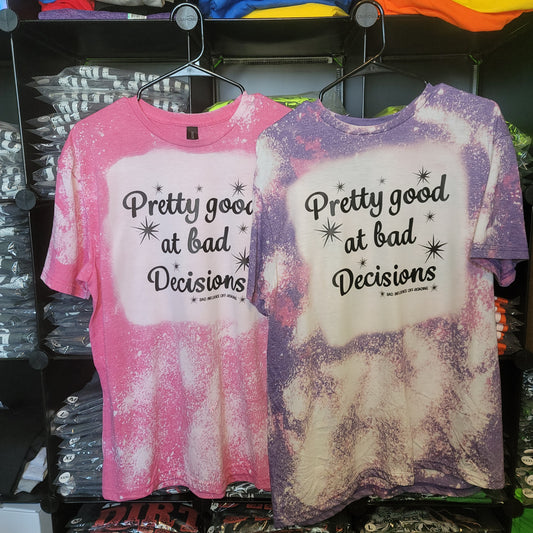 Pretty Good at Bad Decisions