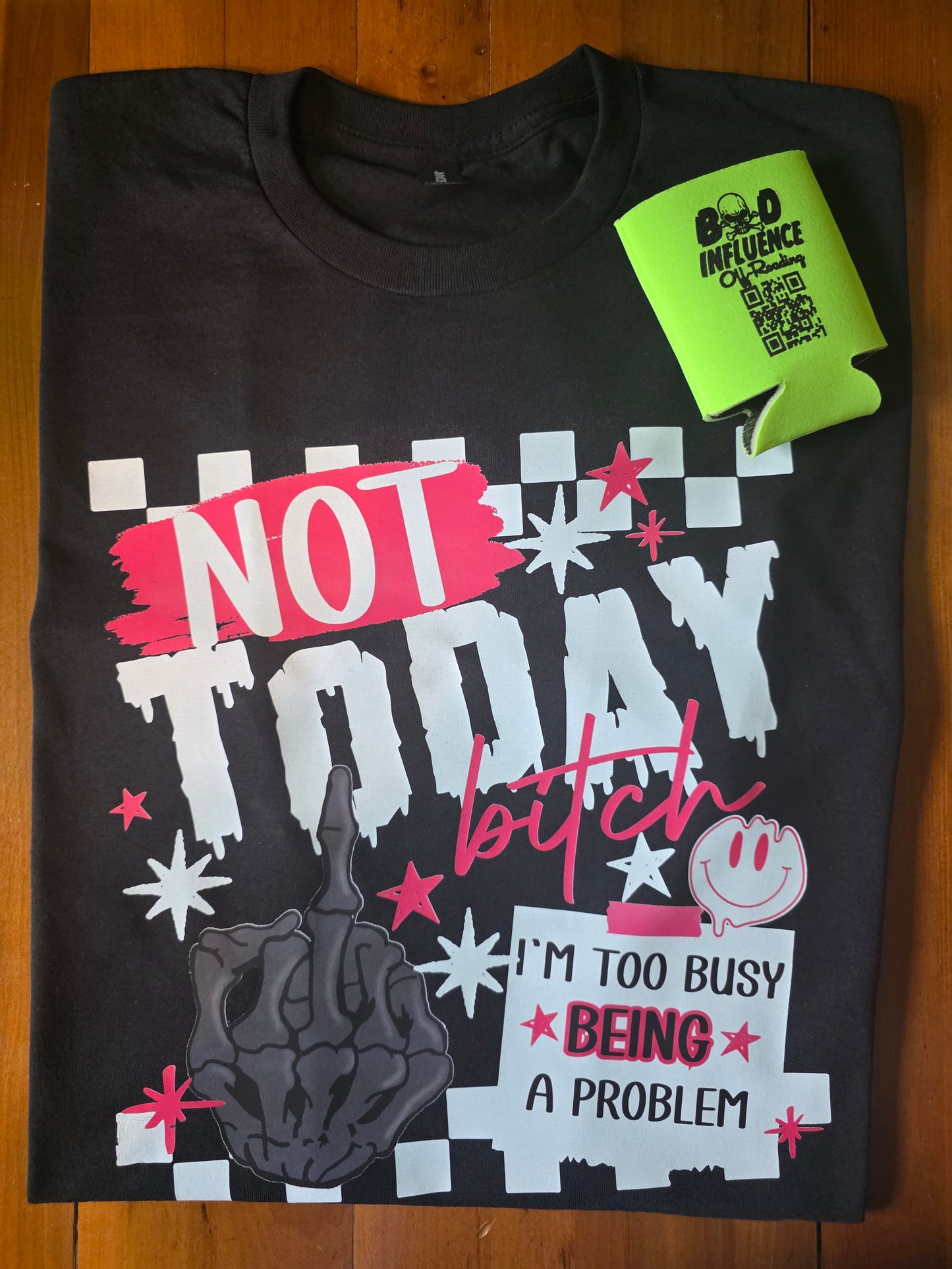 Not TODAY Tee